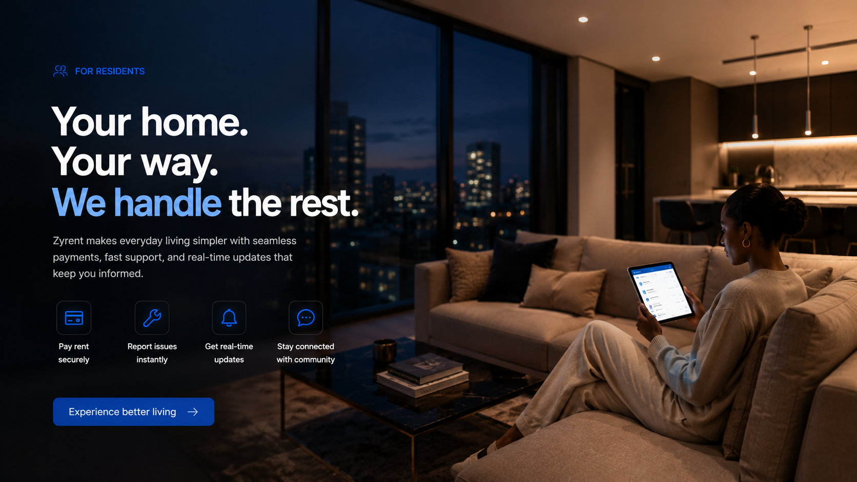 Resident experience on Zyprent